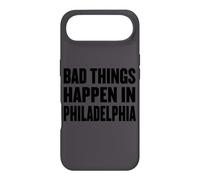 Funny Debate Quote Shirt Bad Things Happen In Philadelphia Case for iPhone Air