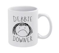 Funny Debbie Downer Personality Coffee Mug - White Ceramic Humor Cup
