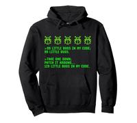 Funny Debugging Programming Coding Coder 99 Bugs In My Code Pullover Hoodie