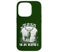Funny Deer Every Now and Then Quiet Greatness Passes By Stag Case for iPhone 14 Pro