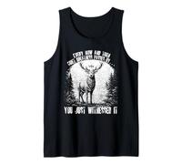 Funny Deer Every Now and Then Quiet Greatness Passes by Stag Tank Top