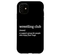Funny Definition Wrestling Club Pro Wrestlers MMA Fighting Case for iPhone 11