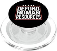 Funny Defund Human Resources Saying Women Men PopSockets PopGrip for MagSafe