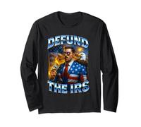 Funny Defund The IRS Anti Government Sigma Patriot Tax Meme Long Sleeve T-Shirt