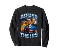 Funny Defund The IRS Anti Government Sigma Patriot Tax Meme Sweatshirt