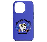 Funny Dental Design We Know The Drill - Cute Cartoon Tooth Case for iPhone 13 Pro