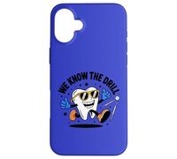 Funny Dental Design We Know The Drill - Cute Cartoon Tooth Case for iPhone 16 Plus