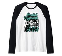 Funny Dental Hygienists Say The F Word A Lot Floss Raglan Baseball Tee