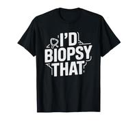 Funny Dermatologist Who Biopsies Everything Sleeps Great T-Shirt