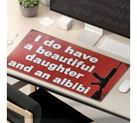 Funny Desk Accessories For Work Beautiful Daughter And An Alibi Mouse Pad The Mouse Pad Funny Funny Mouse Pads For Desk