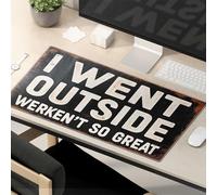 Funny Desk Accessories For Work I Went Outside, Werken'T So Great Sign Mouse Pad The Mouse Pad Funny Funny Mouse Pads For Desk