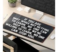 Funny Desk Accessories For Work If You Are Not Willing To Learn, No One Can Help You Mouse Pad Big Mouse Pad Cute Mousepad
