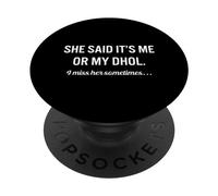 Funny Dhol Quote Instrument Music PopSockets Swappable PopGrip