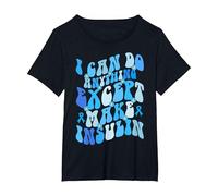 Funny Diabetic Diabetes Type 1 2 Awareness Pancreas Humor T-Shirt, Women's Plus, Black, 6X