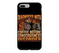 Funny Diagnosis Coffee Before Consciousness Disorder Case for iPhone 7 Plus/8 Plus