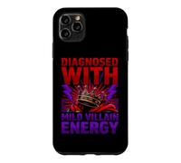 Funny Diagnosis Diagnosed With Mild Villain Energy Case for iPhone 11 Pro Max