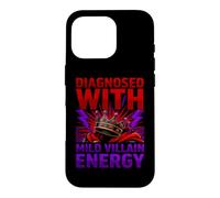 Funny Diagnosis Diagnosed With Mild Villain Energy Case for iPhone 16 Pro