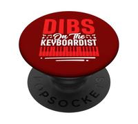 Funny Dibs on Keyboardist Piano Player I Dibs on the PopSockets Adhesive PopGrip
