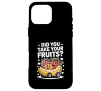 Funny Did You Take Your Fruits Cartoon Characters Saying Case for iPhone 16 Pro Max