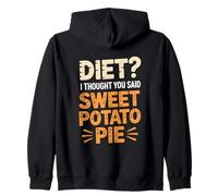Funny Diet I Thought You Said Sweet Potato Pie Food Zip Hoodie