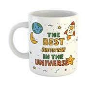 Funny Dietitian Mug - “The Best Dietitian in The Universe” - Idea for Work Colleagues, Friends or Family - 11oz Ceramic Coffee Cup - Dishwasher Safe