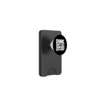 Funny DINK Saying Dont Get Smashed Responsibly PopSockets PopWallet for MagSafe