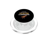 Funny Dino Quote History Repeats Im Getting A Dinosaur PopSockets PopGrip for MagSafe