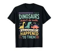 Funny Dinosaur Math Teacher Classroom Math Teacher Value Graphic T-Shirt