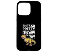 Funny Dinosaur Saying Shes Pretty But Farts Like TRex Case for iPhone 15 Pro Max