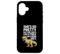 Funny Dinosaur Saying Shes Pretty But Farts Like TRex Case for iPhone 16