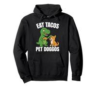 Funny Dinosaur T-rex Taco Dog - Eat Tacos Pet Doggos Pullover Hoodie