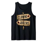 Funny Direction Clowns to The Left Jokers to The Right Tank Top