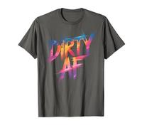Funny Dirty AF Mud Run Queen Mudding Princess My Muddy Squad T-Shirt