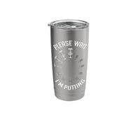 Funny Disc Golf Basket Please Wait I'm Putting Slow Putter Stainless Steel Insulated Tumbler