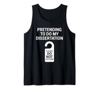 Funny Dissertation Thesis College University Joke Students Tank Top