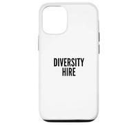 Funny Diversity Hire DEI Political Meme Design Case for iPhone 12/12 Pro