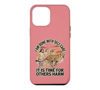 Funny Divorce Humor Done with Self-Care Time for Others Harm Case for iPhone 12 Pro Max