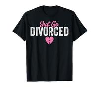 Funny Divorcee Men Women Divorce Party - Just Got Divorced T-Shirt