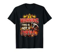 Funny DIY Builder Hammer Warning This is Not A Drill T-Shirt