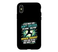 Funny Do What Your Physical Therapist Said First PT Case for iPhone X/XS