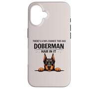 Funny Doberman Pinscher Dog Mom Shedding Humor Quote Case for iPhone 16
