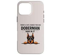 Funny Doberman Pinscher Dog Mom Shedding Humor Quote Case for iPhone 16 Pro Max