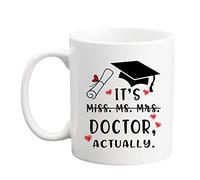 Funny Doctor Gift Mug, It's Miss Ms Mrs Dr Actually Mug, PHD Graduation Gifts, Doctorate Degree Gifts, Gift for Doctor, Phd, Dr, Novelty Coffee Mug for Coworker, Friends, Students Teacher- 11oz (dr)