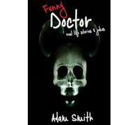 Funny Doctor: Real Life Stories & Jokes (Adult Jokes, Dirty Jokes, LOL, 2018) (Comedy Central)