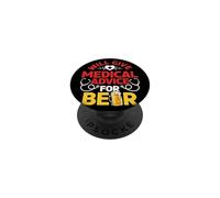 Funny Doctor - Will Give Medical Advice For Beer PopSockets Adhesive PopGrip