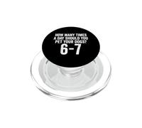 Funny Dog 67 Six Seven Meme PopSockets PopGrip for MagSafe