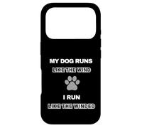 Funny Dog Agility - dog runs like the wind i run like winded Case for iPhone 17 Pro