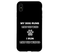 Funny Dog Agility - dog runs like the wind i run like winded Case for iPhone XS Max