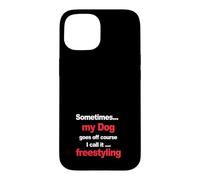 Funny Dog Agility - when my dog goes off course, freestyling Case for iPhone 15