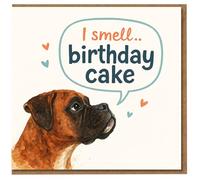 Funny Dog Birthday Card - Boxer Illustration with Speech Bubble 'I smell... birthday cake' - Cute Humorous Card for Friends, Family, Him or Her